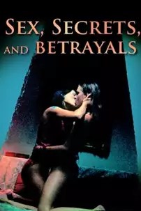 watch-Sex, Secrets & Betrayals