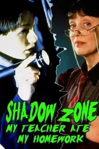 watch-Shadow Zone: My Teacher Ate My Homework