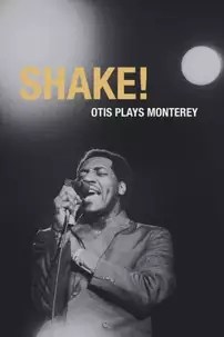 watch-Shake! Otis at Monterey