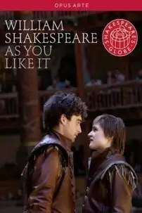 watch-Shakespeare’s Globe: As You Like It