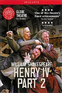 watch-Shakespeare’s Globe: Henry IV, Part 2