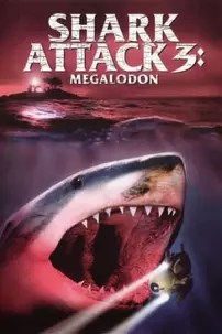watch-Shark Attack 3: Megalodon