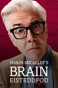 watch-Shaun Micallef’s Brain Eisteddfod