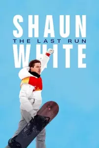 watch-Shaun White: The Last Run