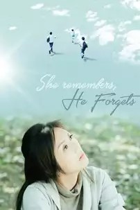 watch-She Remembers, He Forgets