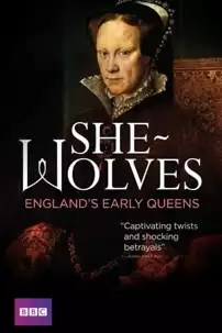 watch-She-Wolves: England’s Early Queens