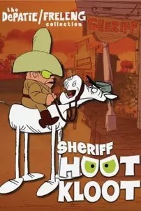 watch-Sheriff Hoot Kloot