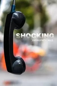 watch-Shocking Emergency Calls