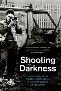 watch-Shooting the Darkness