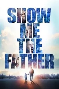 watch-Show Me the Father