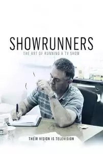 watch-Showrunners: The Art of Running a TV Show