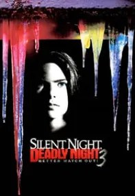 watch-Silent Night, Deadly Night 3: Better Watch Out!
