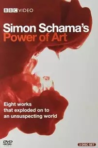 watch-Simon Schama’s Power of Art