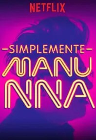 watch-Simplemente Manu NNa