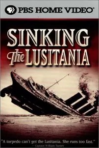 watch-Sinking the Lusitania