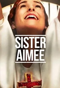 watch-Sister Aimee