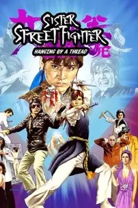 watch-Sister Street Fighter: Hanging by a Thread