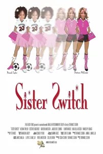 watch-Sister Switch