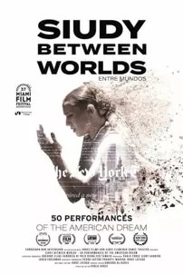 watch-Siudy Between Worlds – 50 Performances of the American Dream