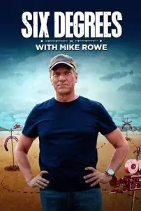watch-Six Degrees with Mike Rowe