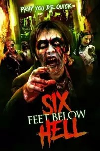 watch-Six Feet Below Hell