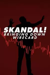watch-Skandal! Bringing Down Wirecard