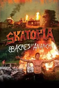watch-Skatopia: 88 Acres of Anarchy