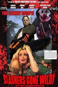 watch-Slashers Gone Wild!