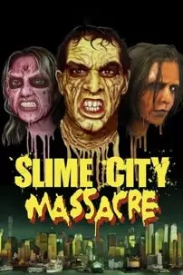 watch-Slime City Massacre