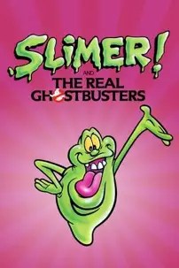 watch-Slimer! And the Real Ghostbusters