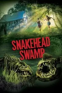 watch-SnakeHead Swamp