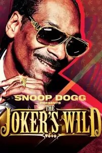 watch-Snoop Dogg Presents The Joker’s Wild