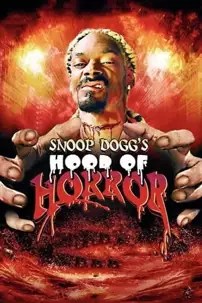 watch-Snoop Dogg’s Hood of Horror