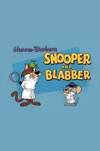 watch-Snooper and Blabber