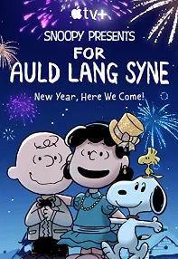 watch-Snoopy Presents: For Auld Lang Syne