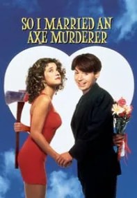 watch-So I Married an Axe Murderer