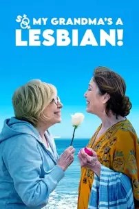 watch-So My Grandma’s a Lesbian!