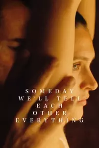 watch-Someday We’ll Tell Each Other Everything