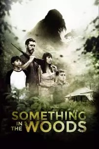 watch-Something in the Woods