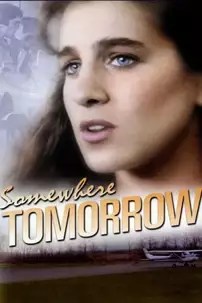 watch-Somewhere, Tomorrow