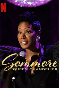 watch-Sommore: Queen Chandelier