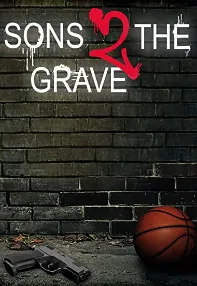watch-Sons 2 the Grave