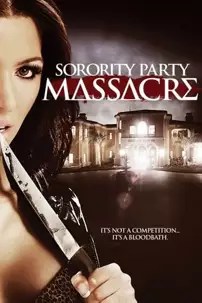 watch-Sorority Party Massacre