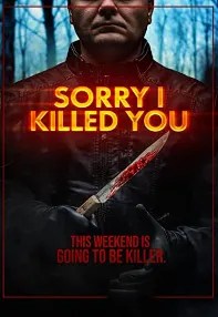 watch-Sorry I Killed You