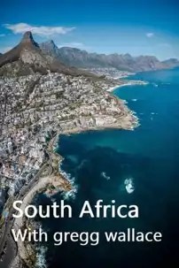 watch-South Africa With Gregg Wallace