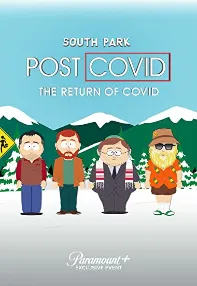 watch-South Park: Post COVID: The Return of COVID