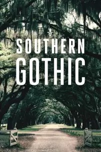 watch-Southern Gothic