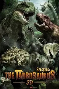 watch-Speckles: The Tarbosaurus