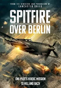 watch-Spitfire Over Berlin