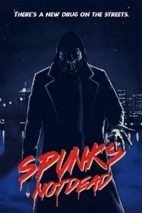 watch-Spunk’s Not Dead